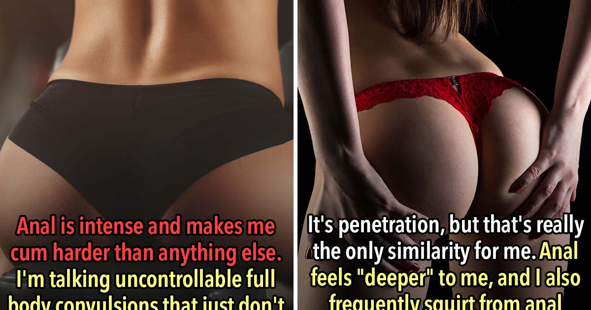 21 Women Compare Anal and Vaginal Sex