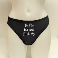 Tie Me up and Fuck Me Slut Thong Cum Slut BDSM Panties Dominant Submissive Clothing Hotwife Master Slave Kink Panties Bondage Sex