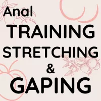 An In-Depth Guide to Anal Training Stretching Gaping