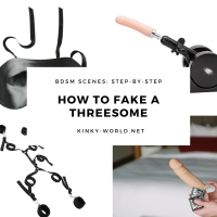 BDSM Scenes Step-by-Step: How to Fake a Threesome