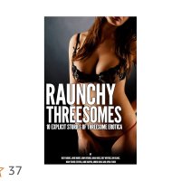 Raunchy Threesomes: 10 Explicit Stories of Threesome Erotica English Edition eBook : Rhodes Roxy Moore Janie Devore Dawn Wade Anna Winters Zoey Blake Joni Stevens Mary Fisher Draper Janie Cross Amber Fisher